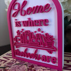 Home is where the books are -  Book Decor Sign, Bookshelf Sign for Book Nook, Bookish Decor, Book Lover Gift, Readers Gift __etsy:7880710886