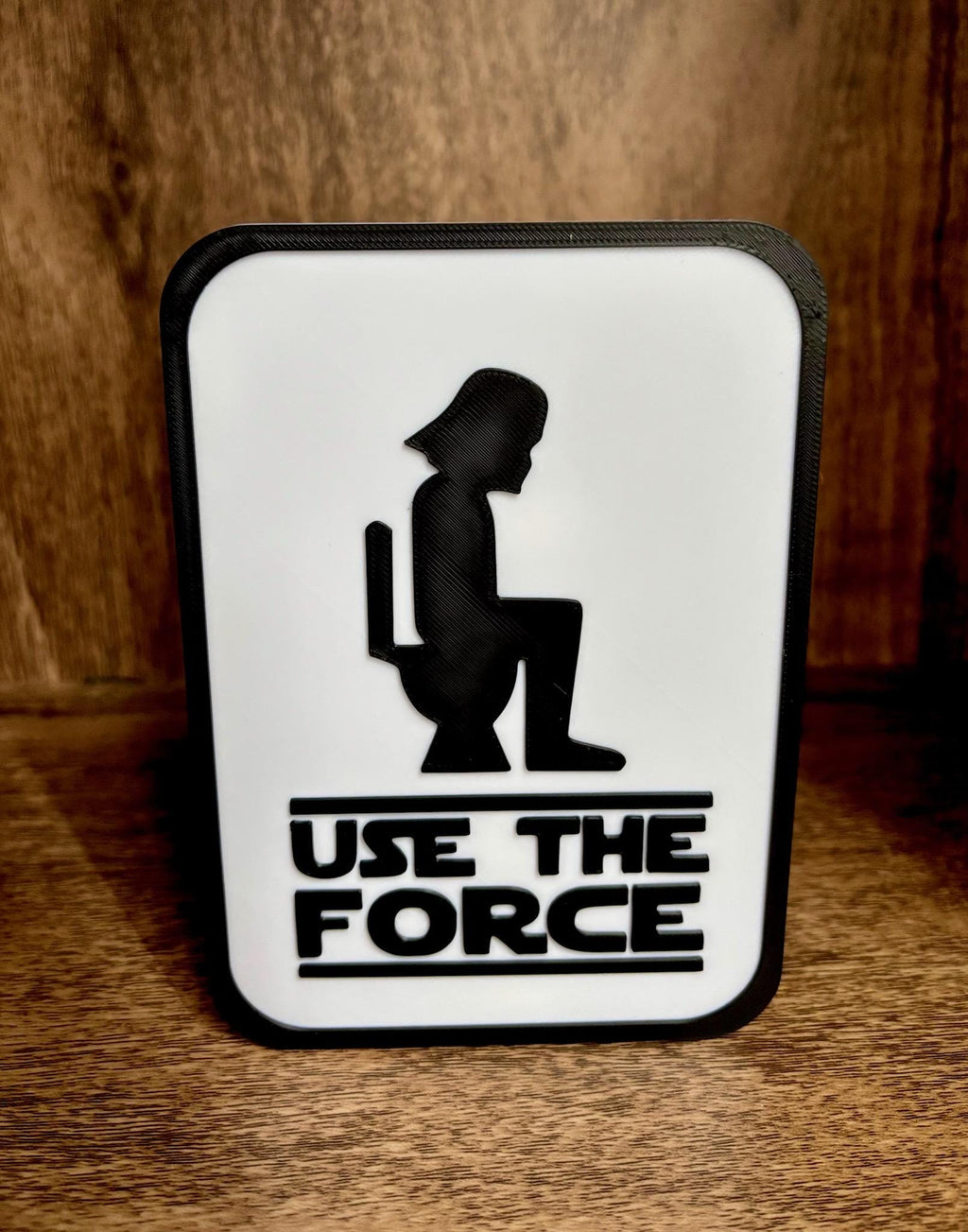 Use The Force - Funny Bathroom Sign - Restroom Sign - 6"~11" Options - 3D Printed Humor __etsy:6787310310