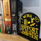 Custom Library Sign for Bookshelf, Work to Support My Reading Addiction, Personalized Book Nook Decor, Fantasy Bookshelf Sign, Reading Nook