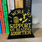 Custom Library Sign for Bookshelf, Work to Support My Reading Addiction, Personalized Book Nook Decor, Fantasy Bookshelf Sign, Reading Nook