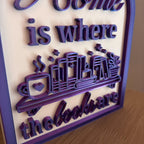 Home is where the books are -  Book Decor Sign, Bookshelf Sign for Book Nook, Bookish Decor, Book Lover Gift, Readers Gift __etsy:8186281156