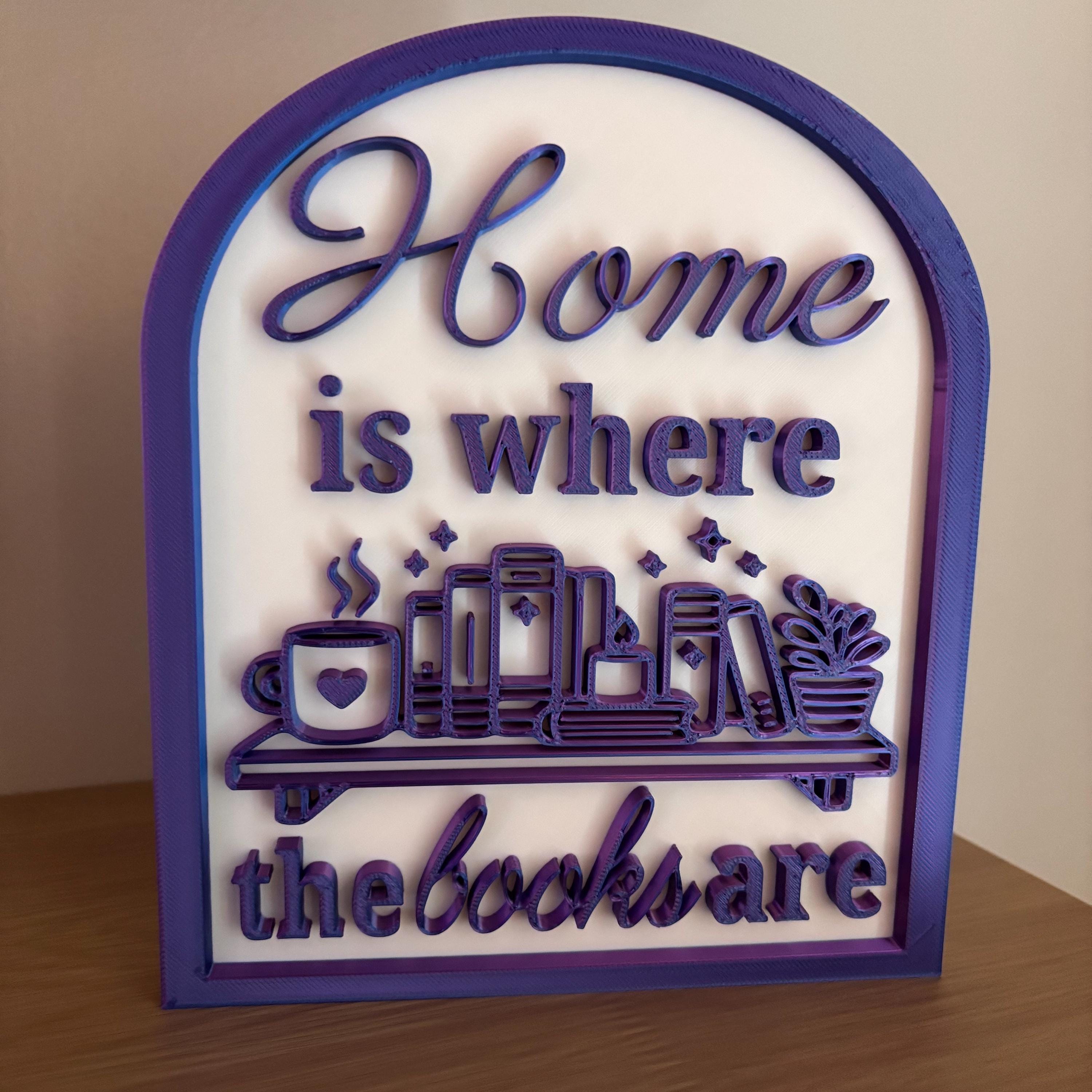 Home is where the books are -  Book Decor Sign, Bookshelf Sign for Book Nook, Bookish Decor, Book Lover Gift, Readers Gift __etsy:8186281166